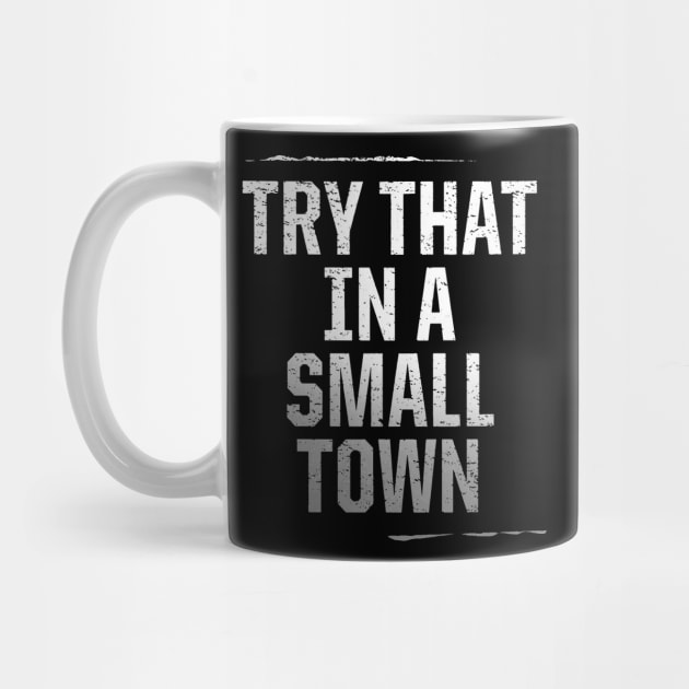 Try That In A Small Town // Jason Aldean by Vamp Pattern